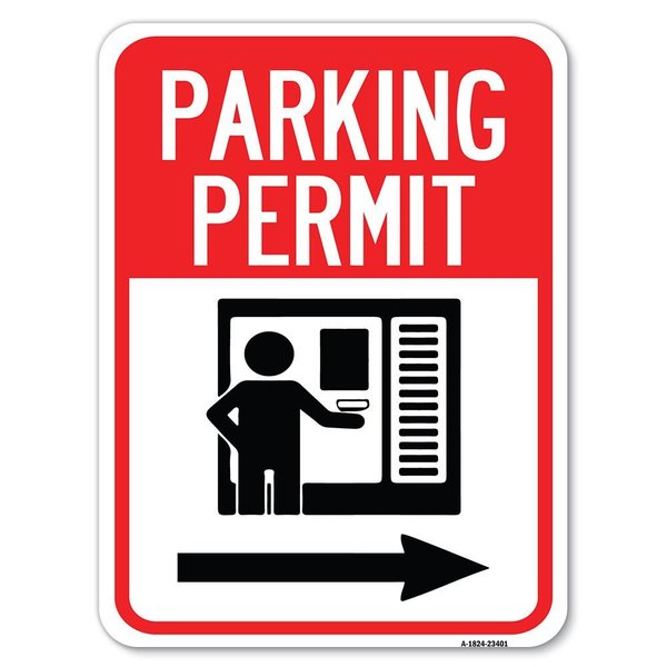 Signmission Parking Permit W/ Right ArrowHeavy-Gauge Aluminum Rust Proof Parking Sign, 18" x 24", A-1824-23401 A-1824-23401